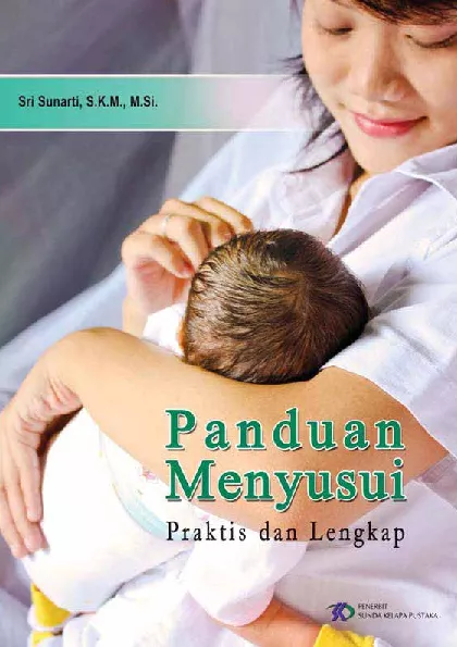 Panduan Menyusui : Praktis dan Lengkap