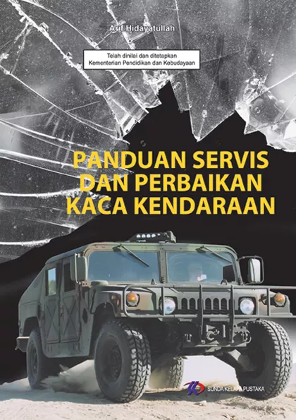 Panduan Servis dan Perbaikan Kaca Kendaraan