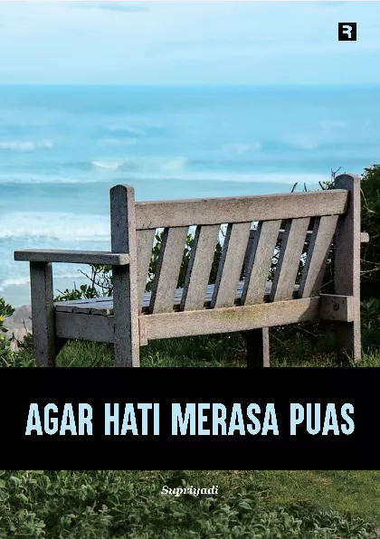 Agar Hati Merasa Puas