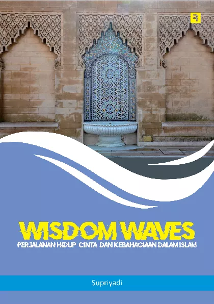 Wisdom Waves: Perjalanan Hidup, Cinta, dan Kebahagiaan dalam Islam