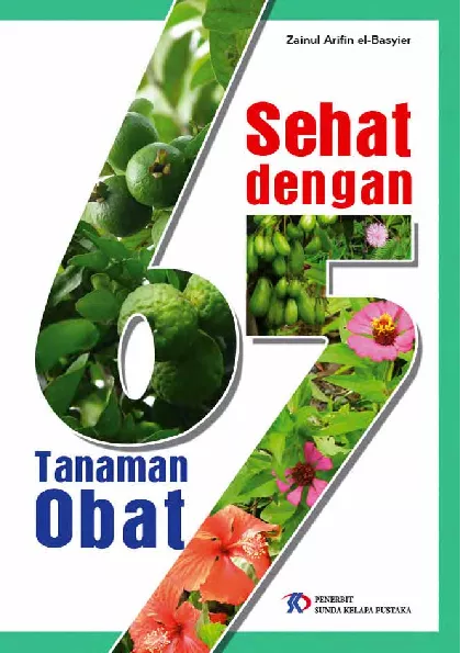 Sehat dengan 65 Tanaman Obat