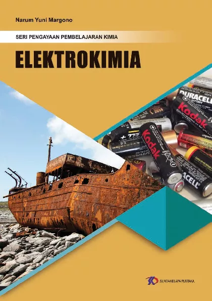 Seri Pengayaan Pembelajaran Kimia : Elektrokimia