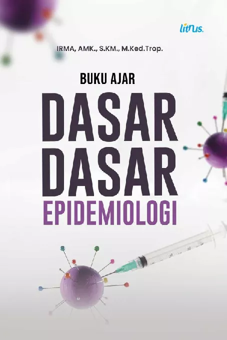 BUKU AJAR DASAR-DASAR EPIDEMIOLOGI