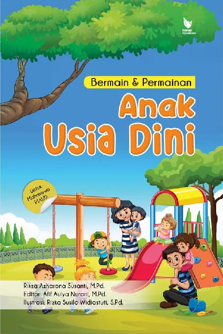 BERMAIN DAN PERMAINAN ANAK USIA DINI