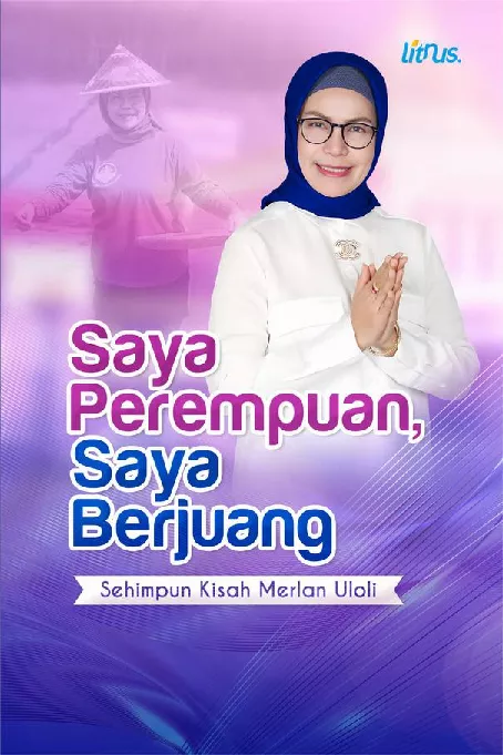 SAYA PEREMPUAN, SAYA BERJUANG