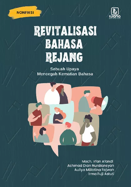 Revitalisasi Bahasa Rejang: Sebuah Upaya Mencegah Kematian Bahasa