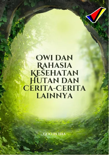 Owi dan Rahasia Kesehatan Hutan dan Cerita-Cerita lainnya