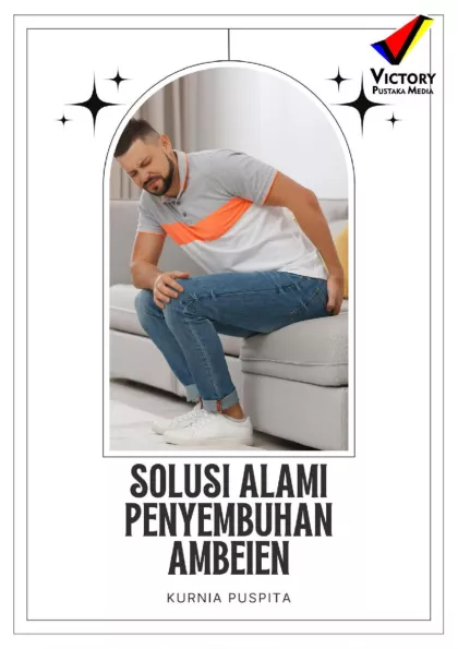 Solusi Alami Penyembuhan Ambeien