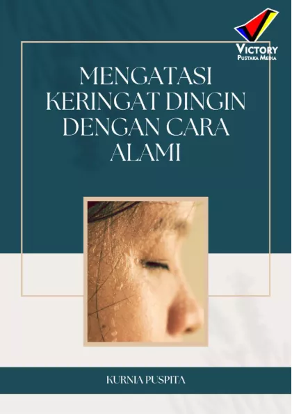 Mengatasi Keringat Dingin dengan Cara Alami