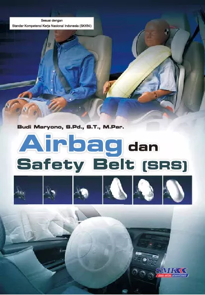 Air Bag dan Safety Belt (SRS)