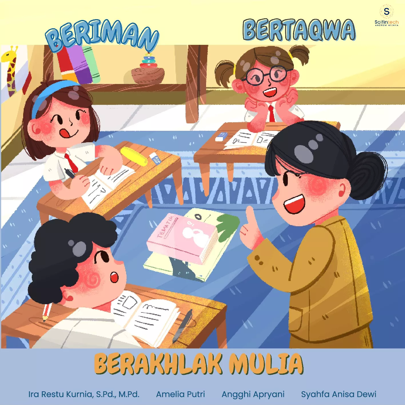 Beriman, Bertaqwa, Berakhlak Mulia