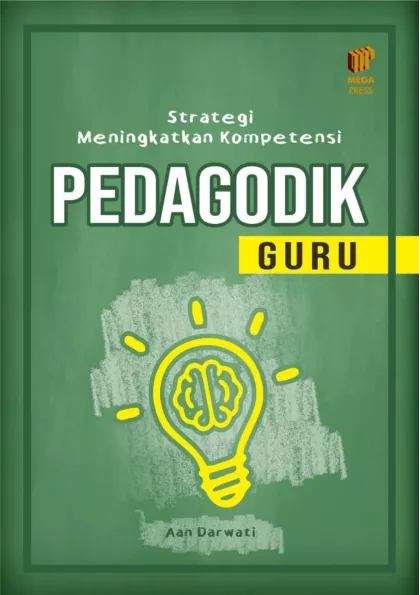 Strategi Meningkatkan Kompetensi Pedagogik Guru