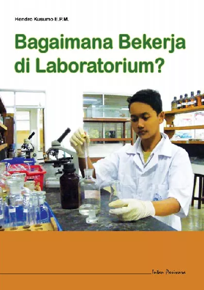 Bagaimana Bekerja di Laboratorium?