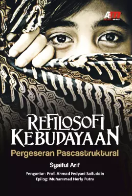 Refilosofi Kebudayaan : Pergeseran Pascastruktural