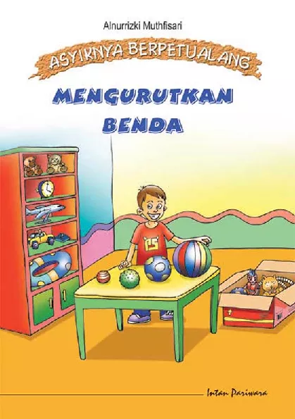 Asyiknya Berpetualang: Mengurutkan Benda