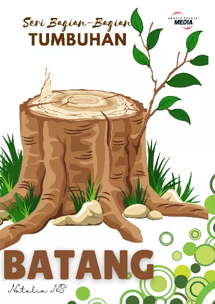 Seri Bagian-Bagian Tumbuhan : BATANG