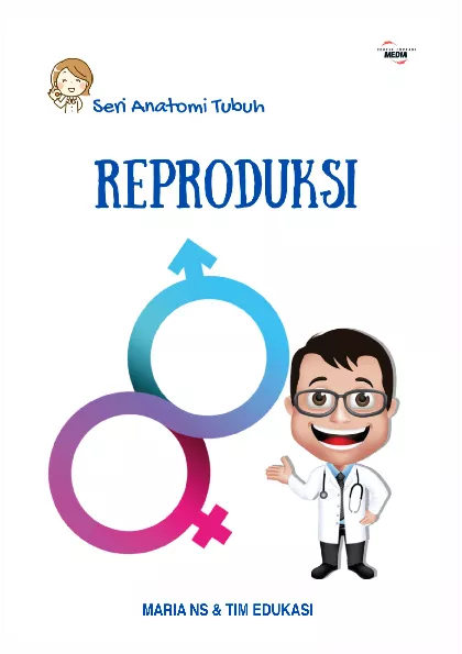 Seri Anatomi Tubuh Manusia : REPRODUKSI