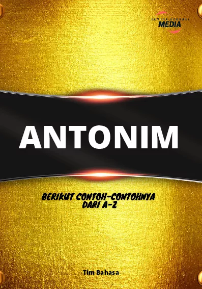 ANTONIM, berikut contoh-contohnya dari A - Z