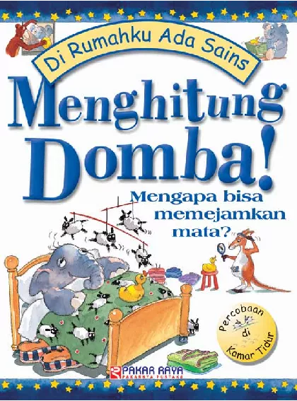 Seri di Rumahku Ada Sains: Menghitung Domba! Mengapa Bisa Memejamkan Mata?