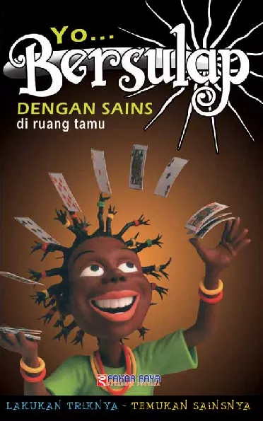 Yo...Bersulap dengan Sains di Ruang Tamu