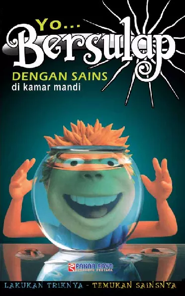 Yo... Bersulap dengan Sains di Kamar Mandi