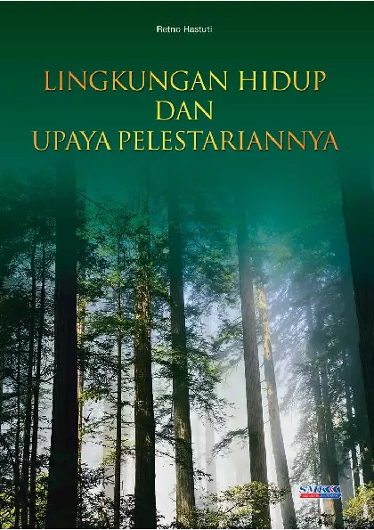 Lingkungan Hidup dan Upaya Pelestariannya