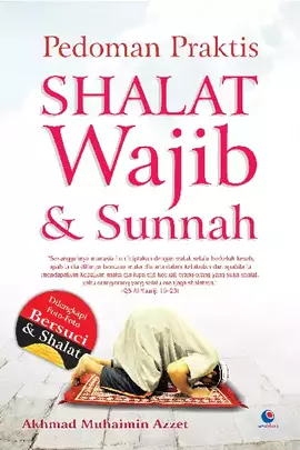 Pedoman Praktis Sholat Wajib & Sunnah