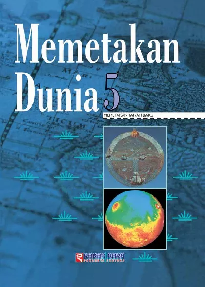 Memetakan Dunia 5 Memetakan Tanah Baru