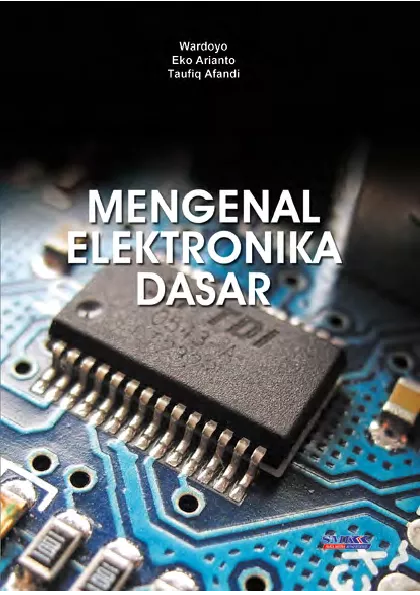 Mengenal Elektronika Dasar