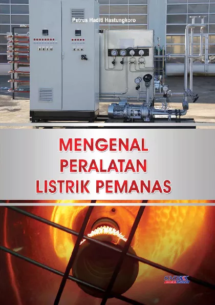 Mengenal Peralatan Listrik Pemanas