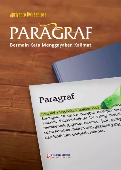 Paragraf, Bermain Kata Menggayakan Kalimat