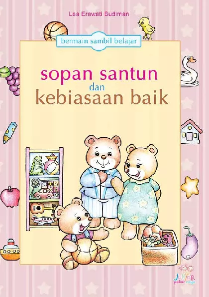 Bermain Sambil Belajar: Sopan Santun dan Kebiasaan Baik