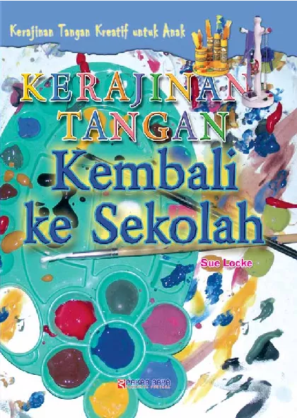 Kerajinan Tangan Kreatif untuk Anak Kerajinan Tangan Kembali ke Sekolah