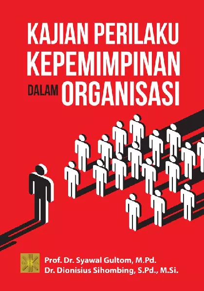 KAJIAN PERILAKU KEPEMIMPINAN DALAM ORGANISASI