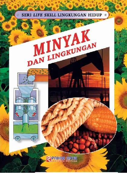 Seri Lifeskill Lingkungan Hidup Minyak dan Lingkungan