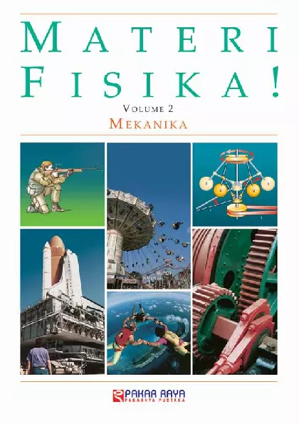 Materi Fisika! Volume 2 Mekanika