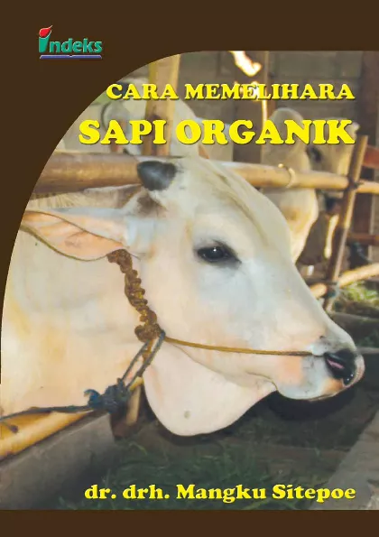 Cara Memelihara Sapi Organik