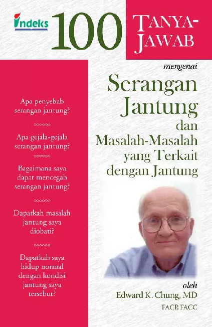 100 Tanya-Jawab mengenai Serangan Jantung dan Masalah-Masalah yang Terkait dengan Jantung