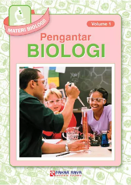 Materi Biologi! Volume 1 Pengantar Biologi