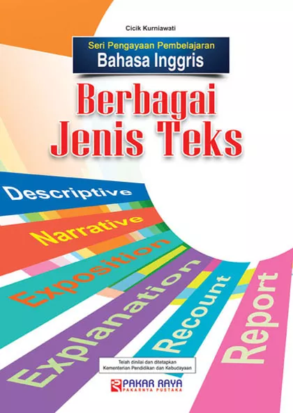 Seri Pengayaan Pembelajaran Bahasa Inggris: Berbagai Jenis Teks