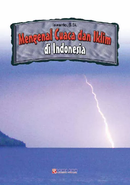 Mengenal Cuaca dan Iklim di Indonesia