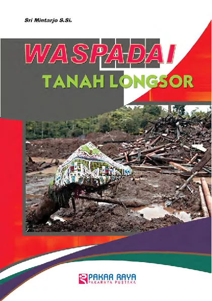 Waspadai Tanah Longsor