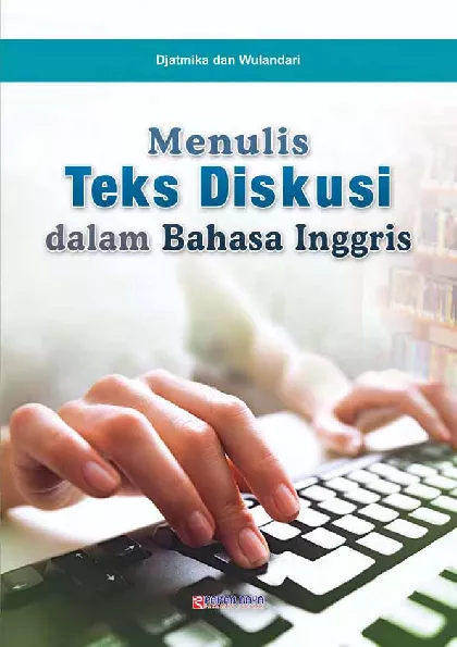 Menulis Teks Diskusi dalam Bahasa Inggris