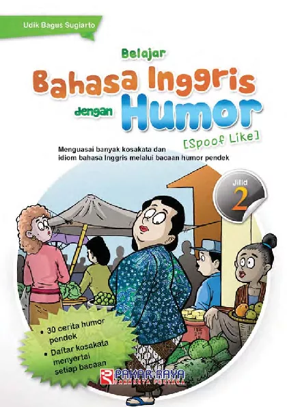 Belajar Bahasa Inggris dengan Humor (Spoof Like) Jilid 2