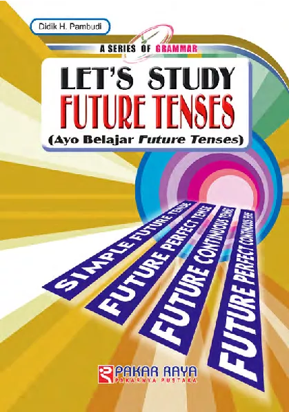 A Series Of Grammar Let''S Study Future Tenses