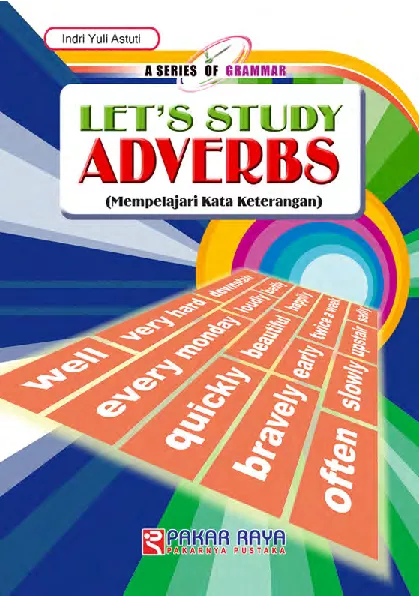 A Series Of Grammar Let'S Study Adverbs