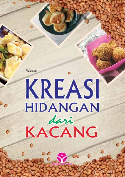 Kreasi Hidangan dari Kacang