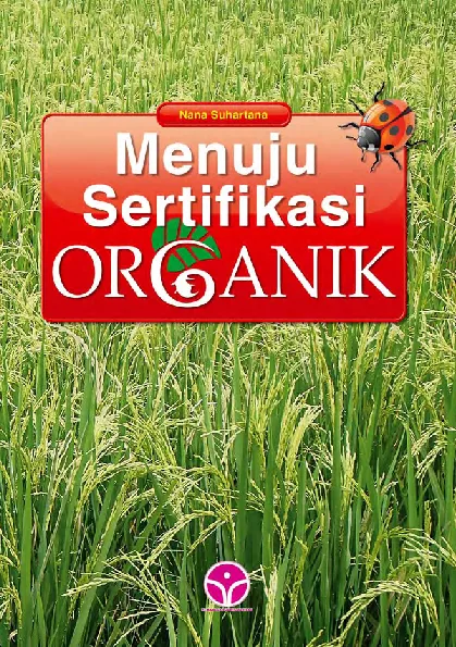 Menuju Sertifikasi Organik