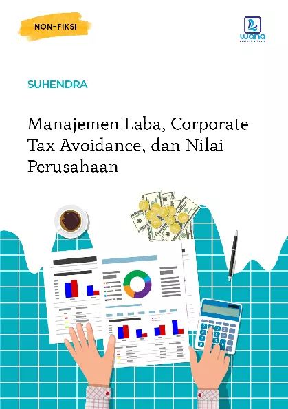 Manajemen Laba, Corporate Tax Avoidance, danNilai Perusahaan