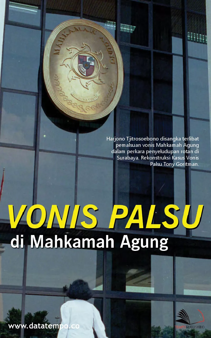 Vonis Palsu di Mahkamah Agung